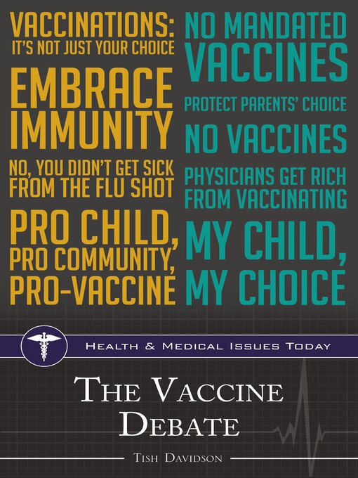 Title details for The Vaccine Debate by Tish Davidson - Available